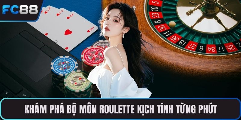 Live Casino Uy Tín - Trải Nghiệm Đỉnh Cao Cực Sống Động Khám phá bộ môn roulette kịch tính từng phút